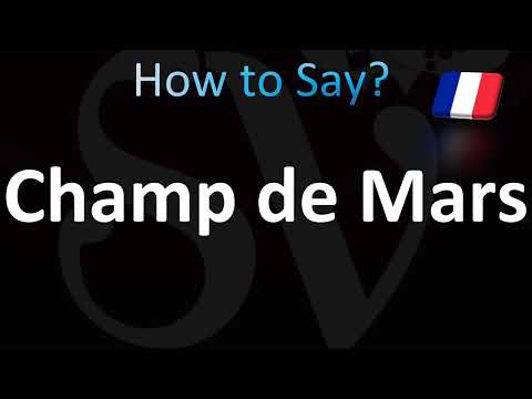 How to Pronounce Champ de Mars (French)