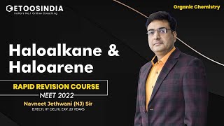 Haloalkane & Haloarene | Organic chemistry | Rapid Revision Course | NJ Sir | Etoosindia NEET