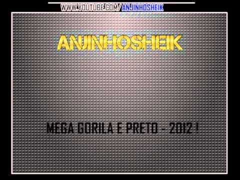 GORILA E PRETO - MEGA 2012