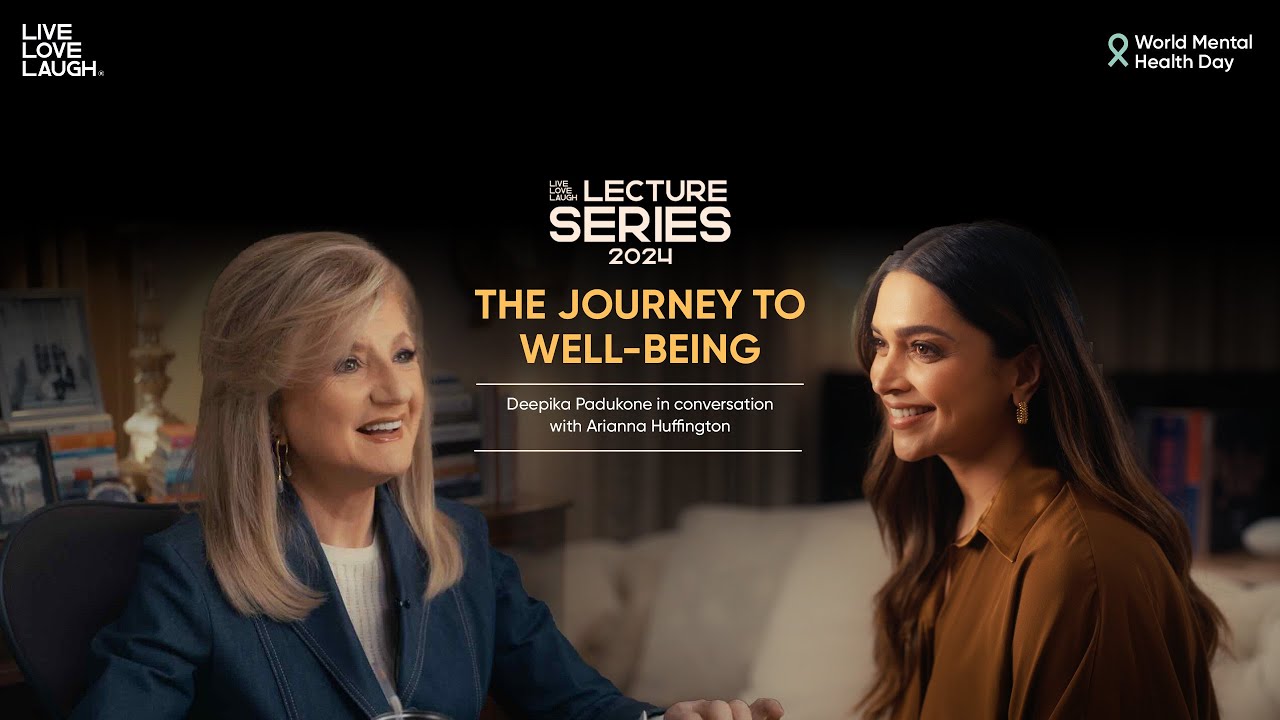 Deepika Padukone in conversation with Arianna Huffington| Live Love Laugh Lecture Series 2024