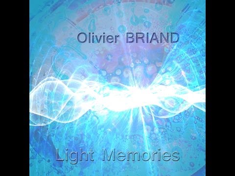 Olivier Briand Light memories Part VI