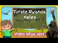 Video shya 2021 Turate Rwanda nziza  y'abana ya Jacques Buhigiro-Turate Rwanda nziza  y'abana