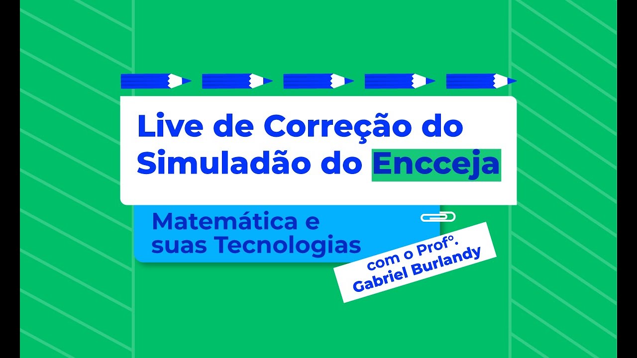 Encceja: Matemática e suas Tecnologias