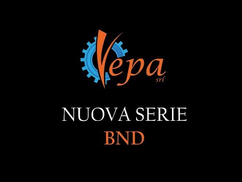 VEPA Srl - New BND series