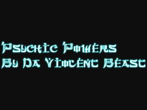 psychic powers by da violent beast