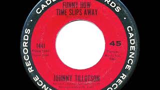 1963 HITS ARCHIVE: Funny How Time Slips Away - Johnny Tillotson
