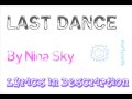 Nina Sky- Last Dance [ lyrics ] 
