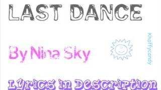 Nina Sky- Last Dance [ lyrics ]