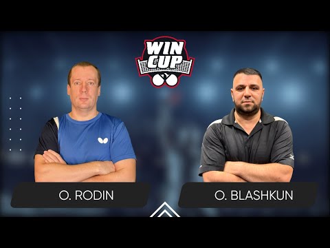 22:45 Oleksii Rodin - Oleksandr Blashkun 23.05.2025 WINCUP Advanced. TABLE 2