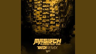 Magisch (DJ Katch Remix)