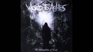 World to Ashes - In Contemplation of Death (Full album HQ)