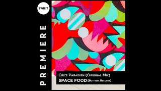 Space Food - Circe Paradigm video