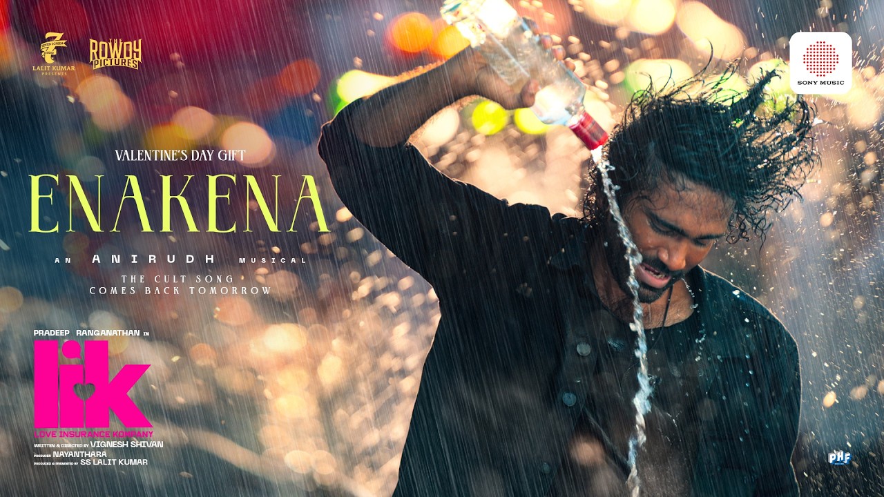 Enakena Yaarum Illaye Promo | LIK | Pradeep Ranganathan | Anirudh l Vignesh Shivan | Krithi Shetty