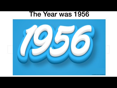Remembering the Year 1956