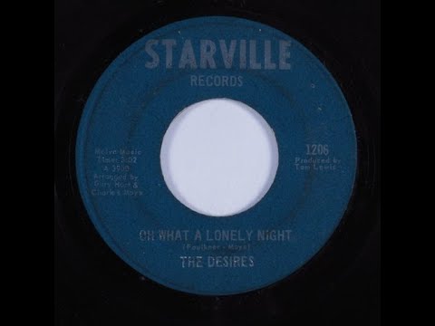 The Desires: Oh What A Lonely Night (1968) Rare Northern Soul 45