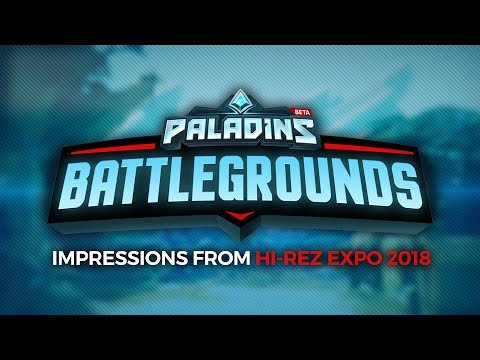 Paladins: Battlegrounds - Impressions from Hi-Rez Expo 2018