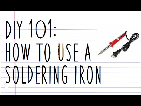 DIY101: HOW TO USE A SOLDERING IRON