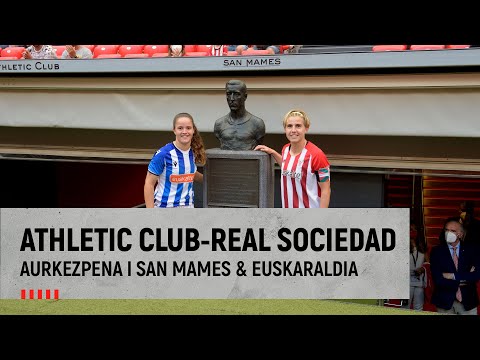 🎙️  Aurkezpena I Euskal derbia Athletic Club-Real Sociedad I San Mamés & Euskaraldia