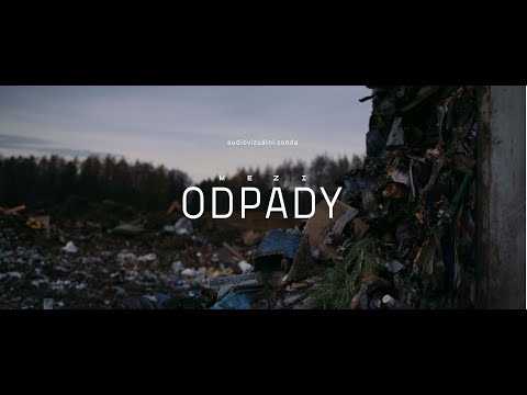 Mezi Odpady // dokument o odpadovém hospodářství