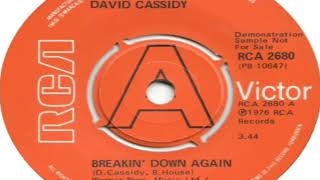 David Cassidy   Breakin Down Again 1976