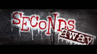 Seconds Away - Bad Machine Official Video