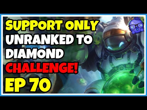 Support Unranked to Diamond Challenge - Episode 70 - Bard