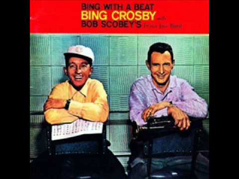 Bing Crosby & Bob Scobey - Dream a little dream of me