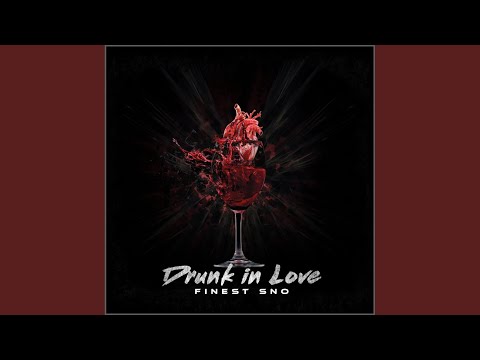 Drunk in love (Original Mix)