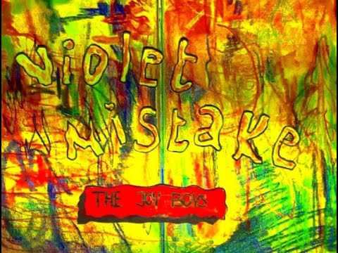 Violet Mistake  - The Joy Album (album)