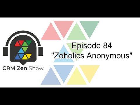 CRM Zen Show Episode 84