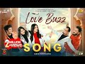 Love Buzz Song Polash Evana Zibon Safa Pavel Shashwta Ome New Bangla Song 2024