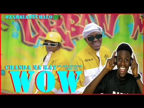 VIBE IS ON FIRE 🔥🔥 Chanda Na Kay ft Ama Deyruch, Chef 187 - WOW (Official Video) #reaction #zambia
