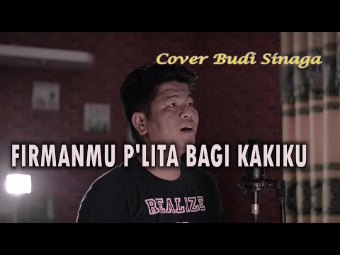 FirmanMu P'lita Bagi Kakiku (Cover) Budi Sinaga | Lagu Rohani