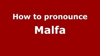 How to pronounce Malfa