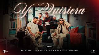 B-rlin feat. Marcos Castelló Kaniche - Yo Quisiera (Video Oficial) 