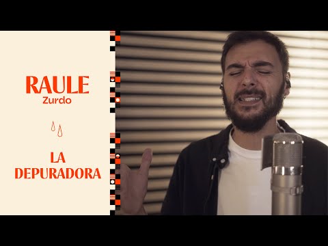 La Depuradora - Raúle