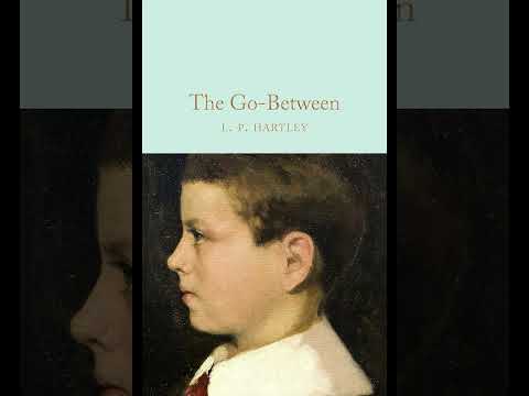 "The Go-Between" By L.P. Hartley