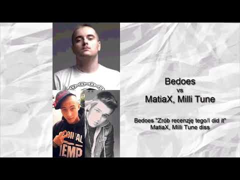 Bedoes - "Zrób recenzję tego/I did it" - MatiaX, Milli Tune diss