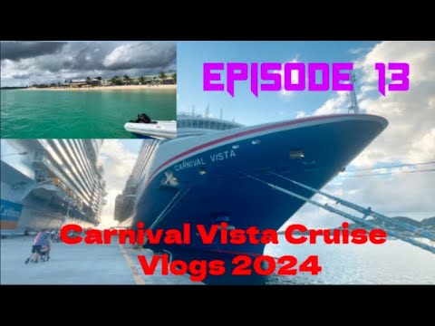 Thumbnail for Second Half Of Excursion! | Departing St Maarten! | Carnival Vista Cruise Vlogs 2024 Ep.13