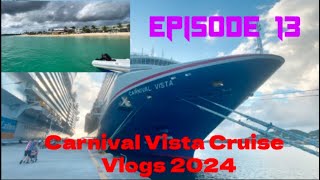 Second Half Of Excursion! | Departing St Maarten! | Carnival Vista Cruise Vlogs 2024 Ep.13