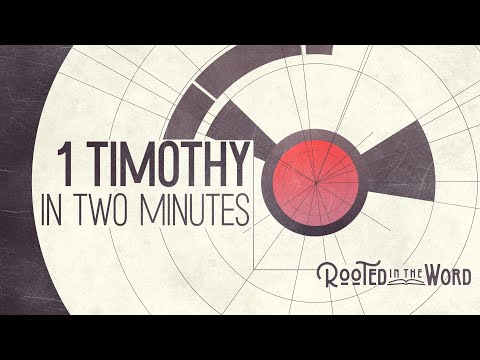 1 Timothy 2:8-15 - 1 Timothy in Two Minutes