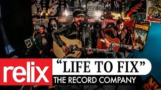 &quot;Life To Fix&quot; | The Record Company | 5/10/18 | Relix Studio Sessions