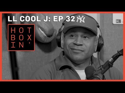 LL Cool J | Hotboxin' with Mike Tyson | Ep 32
