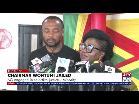 Chairman Wontumi jailed: Court's decision full of fundamental defects - Minority