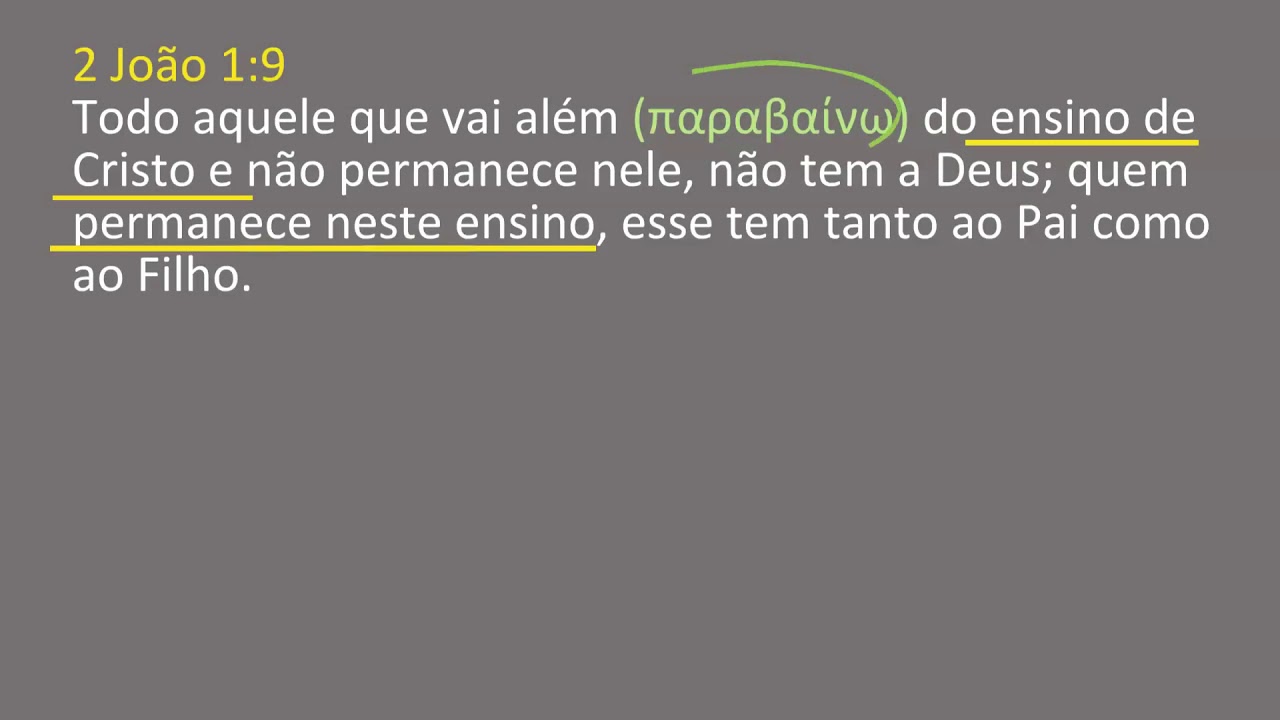 2 João 1:9 - Perseverar na doutrina de Cristo