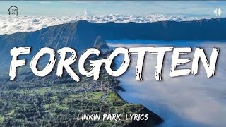 Forgotten - Linkin Park [Lyrics]