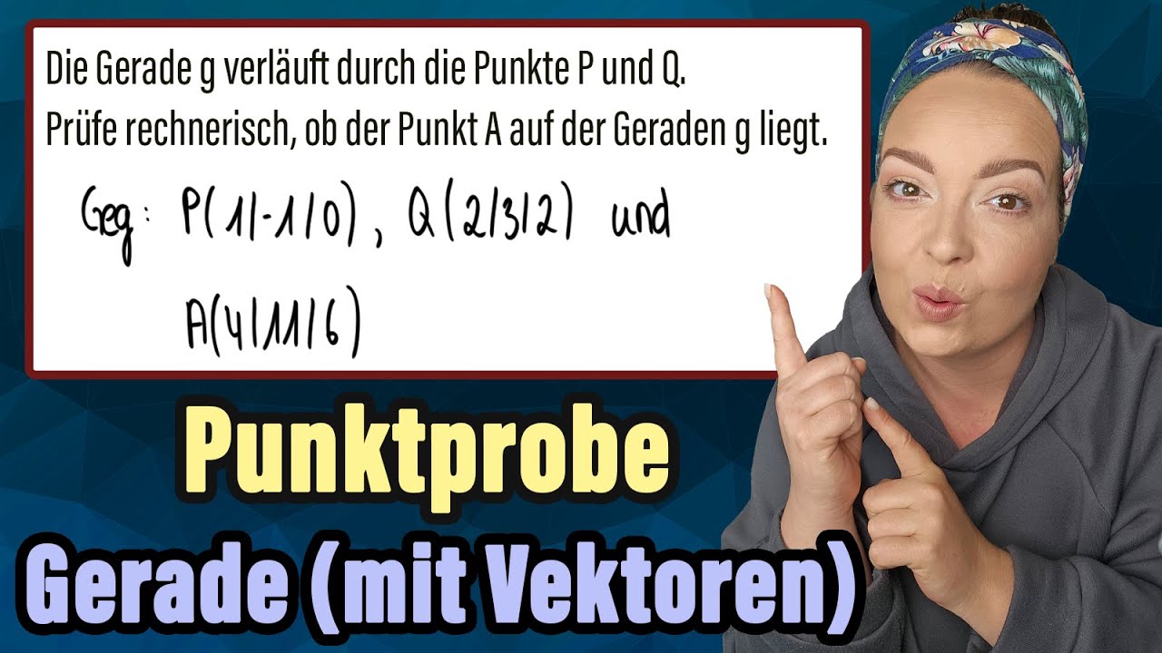 🔎 Gerade aufstellen und Punktprobe mit Vektoren | einfach erklärt