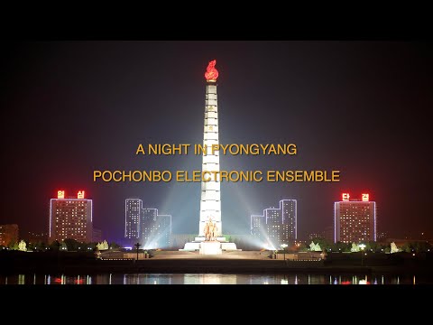A Night in Pyongyang - Calm Pochonbo Electronic Ensemble songs