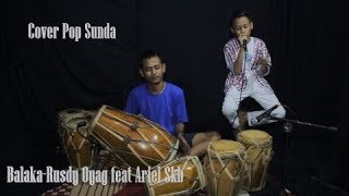 Download lagu Balaka - Solo Kendang Rusdy Oyag feat Ariel Skb mp3