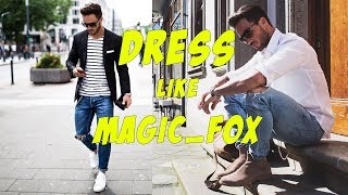 DRESS LIKE MAGIC FOX! | How to Dress Like Magic_Fox, Brands, Style, Aesthetic.